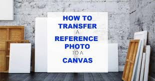 How To Transfer A Reference Photo To A Canvas