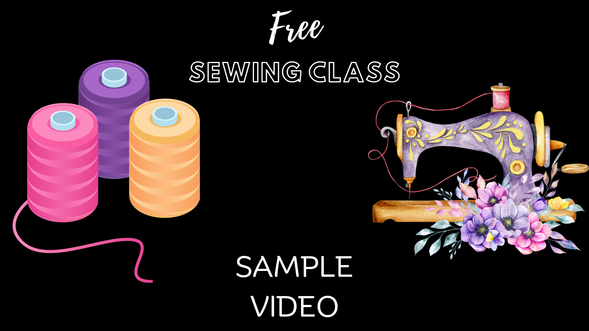 加载视频：Free Sewing Lesson Video Class